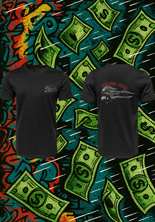 NEED MONEY FOR A BURnOUT TRUCK